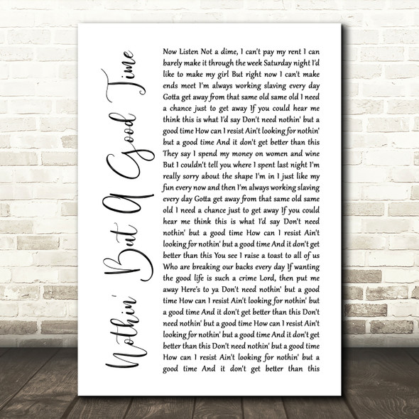 Poison Nothin' But A Good Time White Script Song Lyric Print