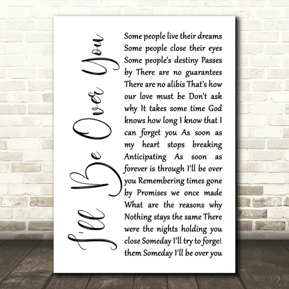 Toto I'll Be Over You White Script Song Lyric Music Art Print