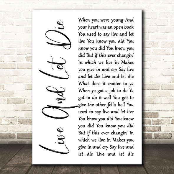 Guns N' Roses Live And Let Die White Script Song Lyric Music Art Print