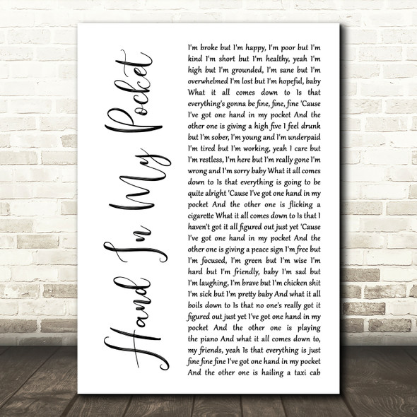 Alanis Morissette Hand In My Pocket White Script Song Lyric Music Art Print