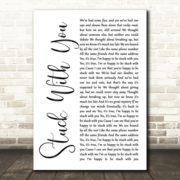 Huey Lewis And The News Stuck With You White Script Song Lyric Music Art Print