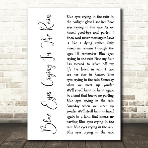 Ali Campbell Blue Eyes Crying In The Rain White Script Song Lyric Music Art Print