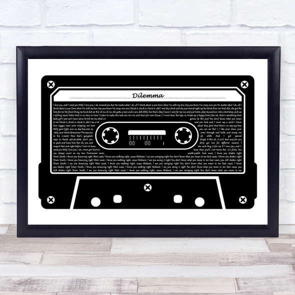 Nelly & Kelly Rowland Dilemma Black & White Music Cassette Tape Song Lyric Art Print