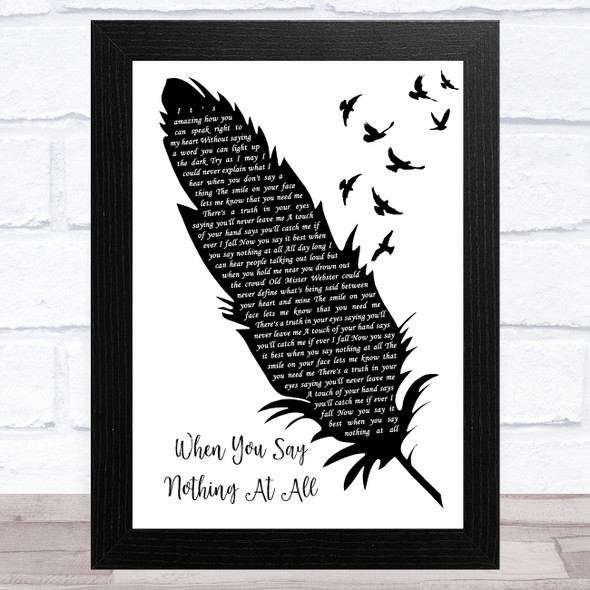 Alison Krauss When You Say Nothing At All Black & White Feather & Birds Song Lyric Art Print