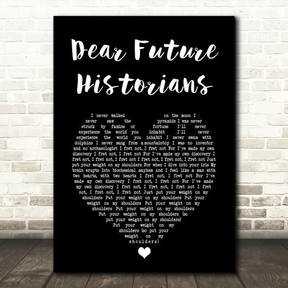 Enter Shikari Dear Future Historians Black Heart Song Lyric Art Print