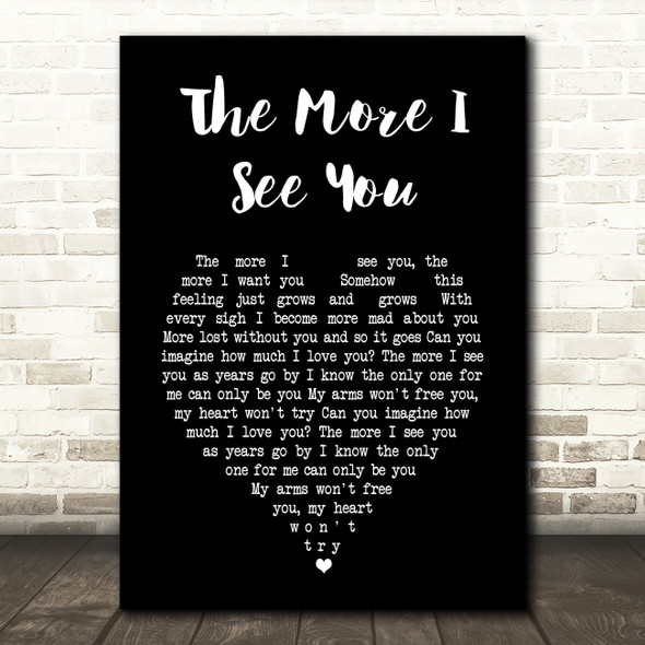 Chris Montez The More I See You Black Heart Song Lyric Art Print
