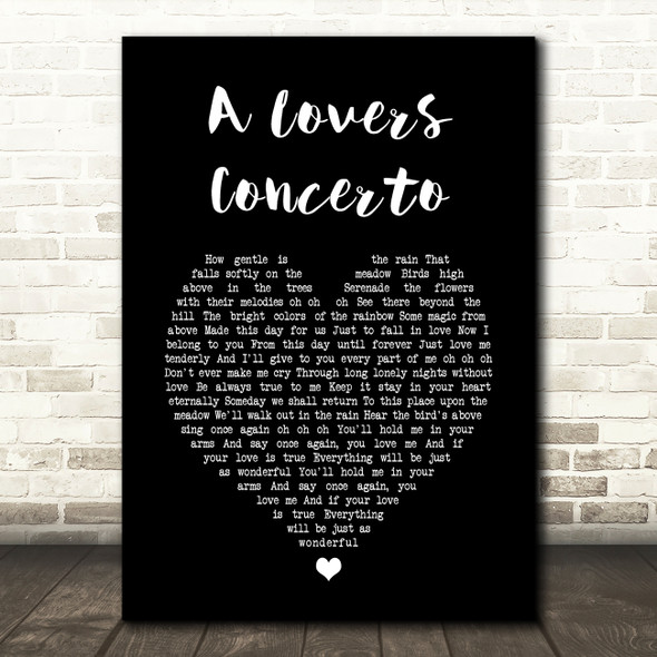 The Toys A Lovers Concerto Black Heart Song Lyric Art Print