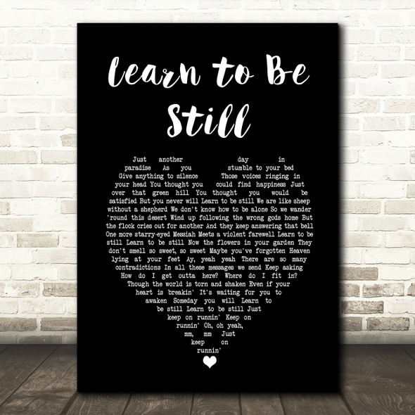 Eagles Learn to Be Still Black Heart Song Lyric Art Print