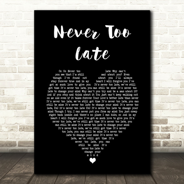 Kylie Minogue Never Too Late Black Heart Song Lyric Art Print