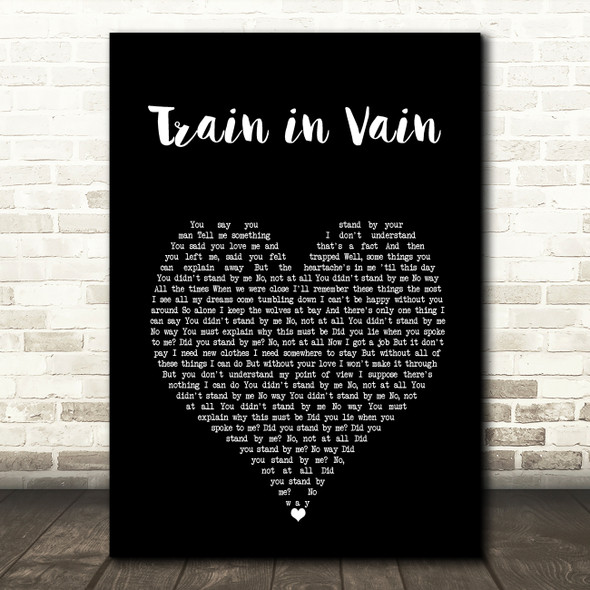 The Clash Train in Vain Black Heart Song Lyric Art Print