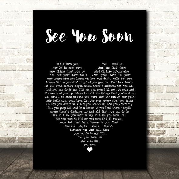 Amber Run See You Soon Black Heart Song Lyric Art Print