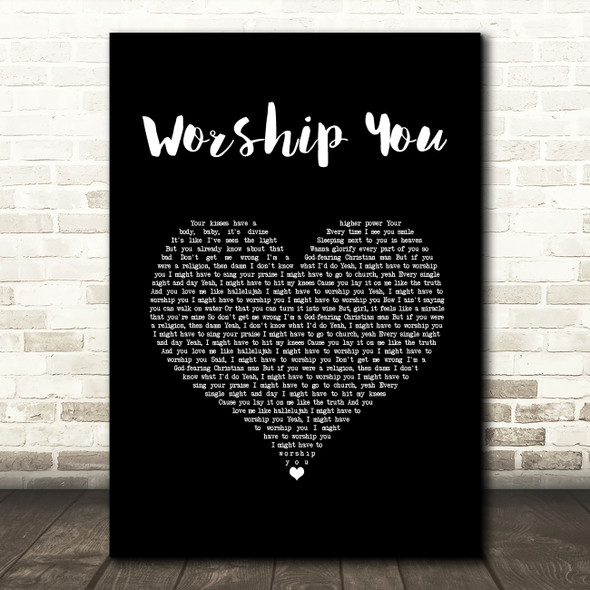 Kane Brown Worship You Black Heart Song Lyric Art Print