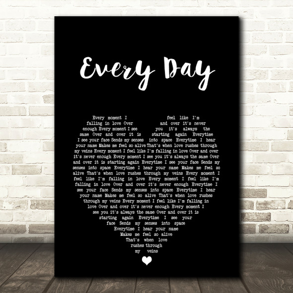Agnelli & Nelson Every Day Black Heart Song Lyric Art Print