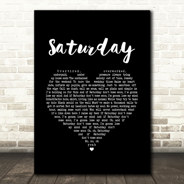 Sam Fender Saturday Black Heart Song Lyric Art Print