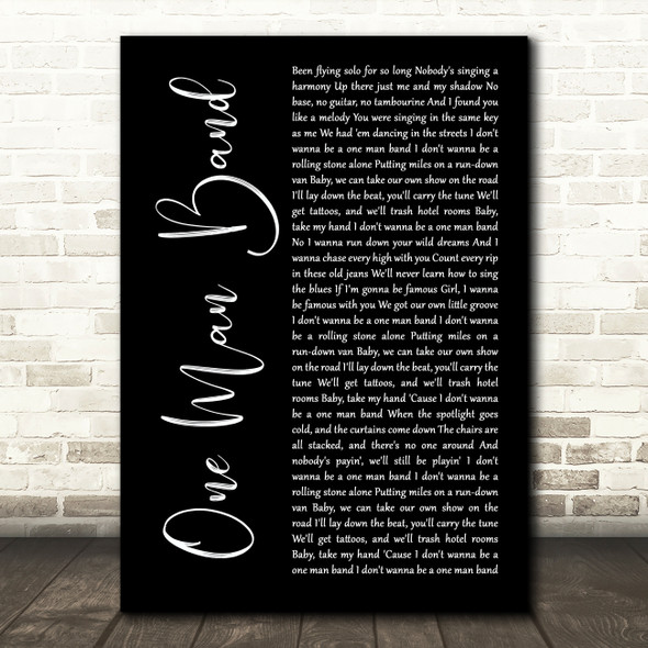 Old Dominion One Man Band Black Script Song Lyric Art Print