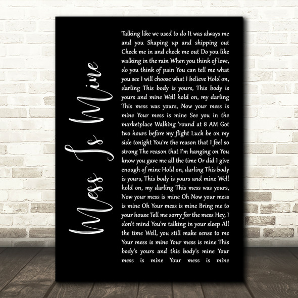 Vance Joy Mess Is Mine Black Script Song Lyric Art Print