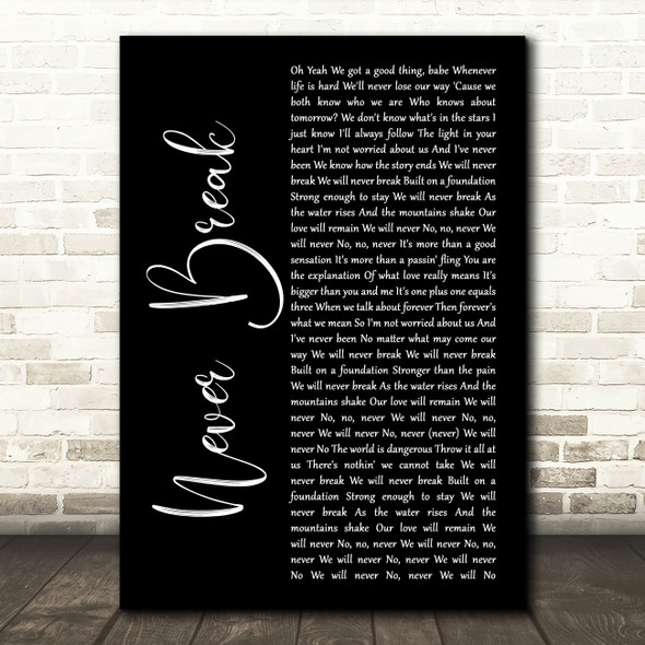 John Legend Never Break Black Script Song Lyric Art Print