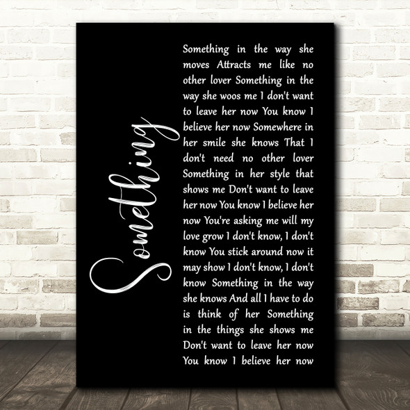 George Harrison Something Black Script Song Lyric Art Print