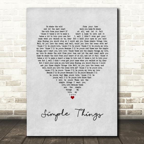 Ziggy Albert's Simple Things Grey Heart Song Lyric Art Print