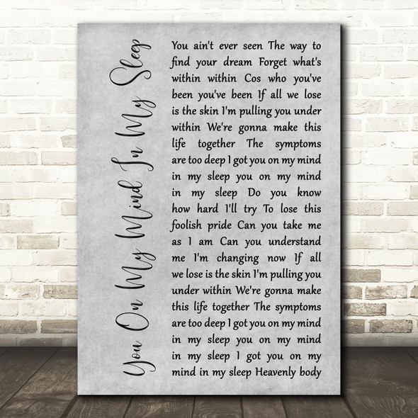 Richard Ashcroft You On My Mind In My Sleep Grey Rustic Script Song Lyric Art Print