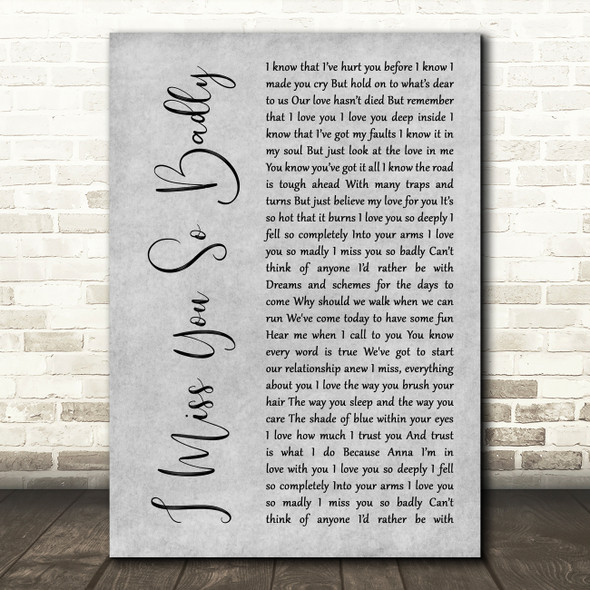 Ethan Pierce I Miss You So Badly Grey Rustic Script Song Lyric Art Print