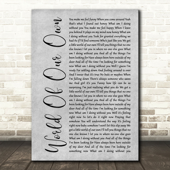 Westlife World Of Our Own Grey Rustic Script Song Lyric Art Print