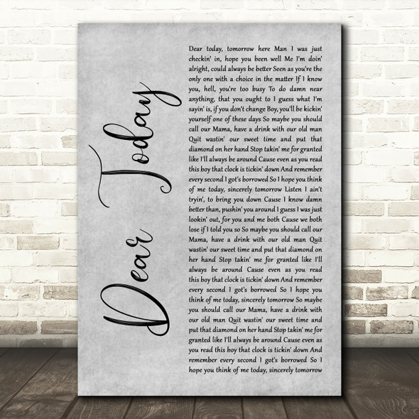 Luke Combs Dear Today Grey Rustic Script Song Lyric Art Print