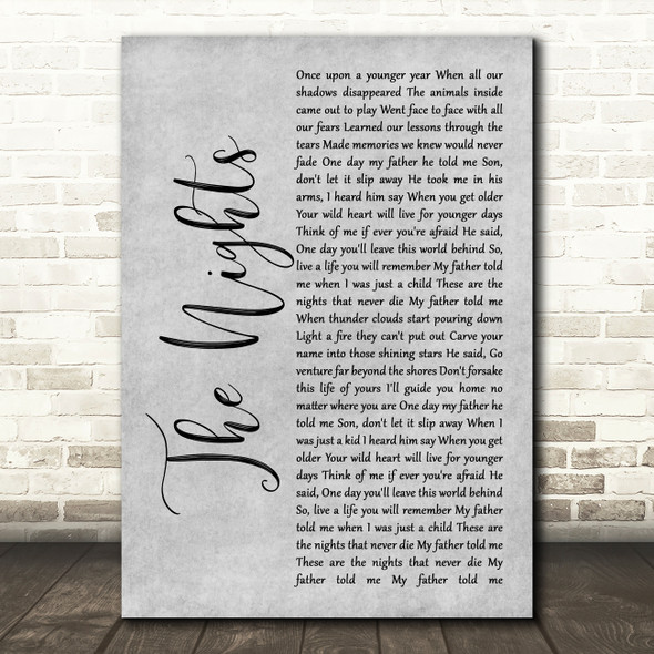 Avicii The Nights Grey Rustic Script Song Lyric Art Print