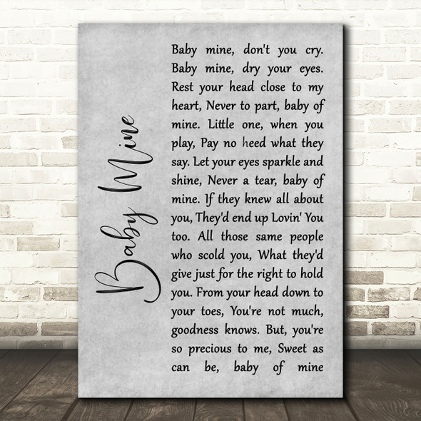 Bette Midler Baby Mine Grey Rustic Script Song Lyric Art Print