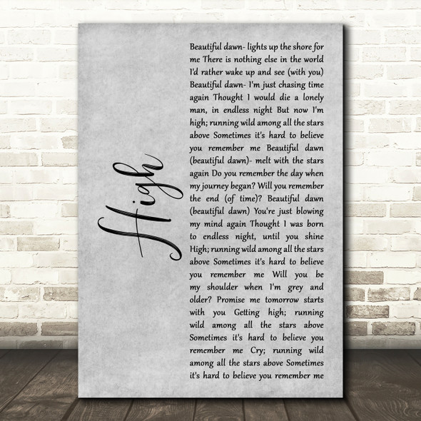 James Blunt High Grey Rustic Script Song Lyric Art Print
