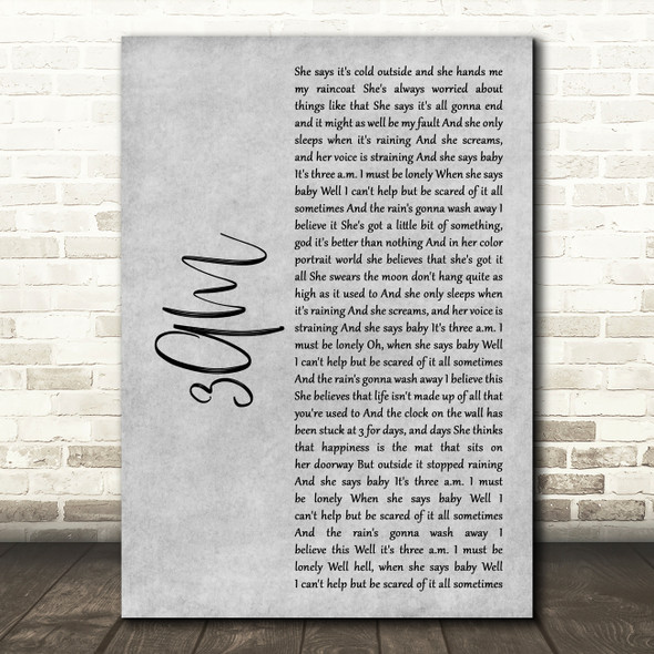 Matchbox Twenty 3AM Grey Rustic Script Song Lyric Art Print