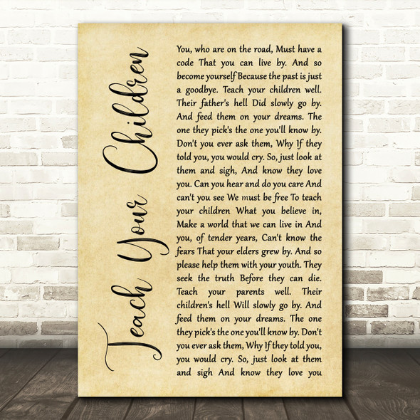 Crosby, Stills, Nash & Young Teach Your Children Rustic Script Song Lyric Art Print