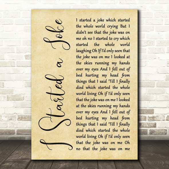 Bee Gees I Started a Joke Rustic Script Song Lyric Art Print