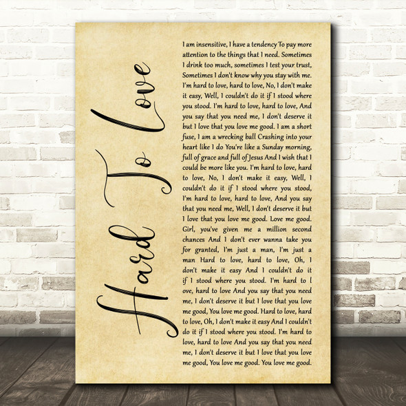 Lee Brice Hard To Love Rustic Script Song Lyric Art Print