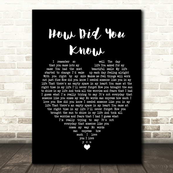 Chiqui Pineda How Did You Know Black Heart Song Lyric Wall Art Print