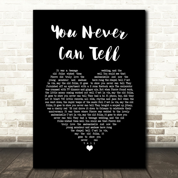 Chuck Berry You Never Can Tell Black Heart Song Lyric Wall Art Print
