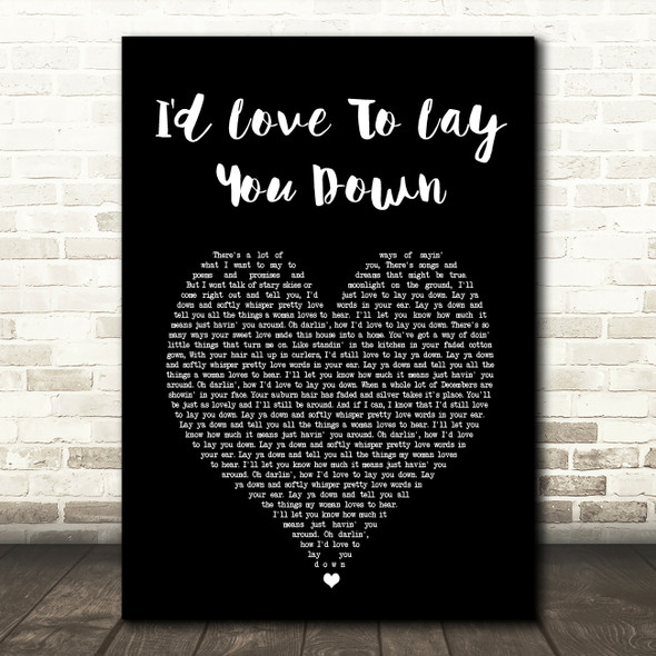 Conway Twitty I'd Love To Lay You Down Black Heart Song Lyric Wall Art Print