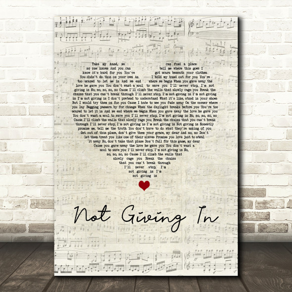 Tom Walker Not Giving In Script Heart Song Lyric Art Print