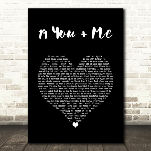 Dan + Shay 19 You + Me Black Heart Song Lyric Wall Art Print