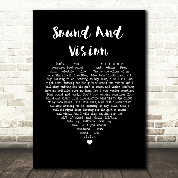 David Bowie Sound And Vision Black Heart Song Lyric Wall Art Print