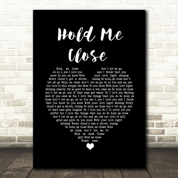 David Essex Hold Me Close Black Heart Song Lyric Wall Art Print