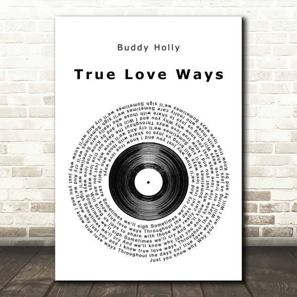 Buddy Holly True Love Ways Vinyl Record Song Lyric Art Print