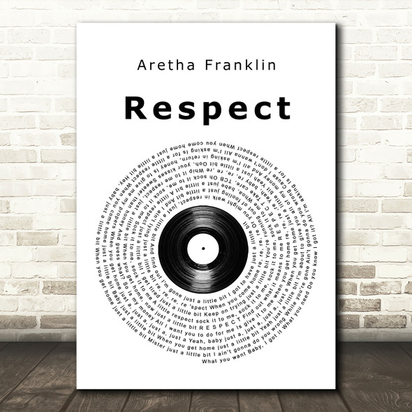 Aretha Franklin Respect Vinyl Record Song Lyric Art Print