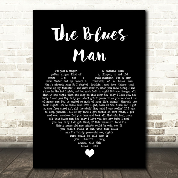 Hank Williams Jr The Blues Man Black Heart Song Lyric Wall Art Print