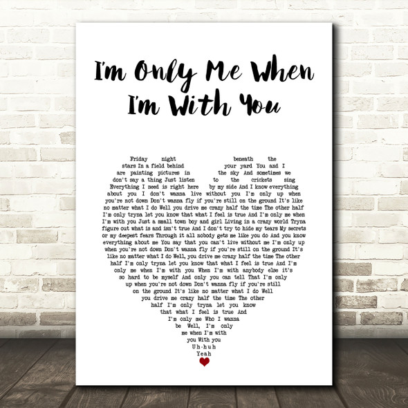 Taylor Swift Im Only Me When Im With You White Heart Song Lyric Art Print