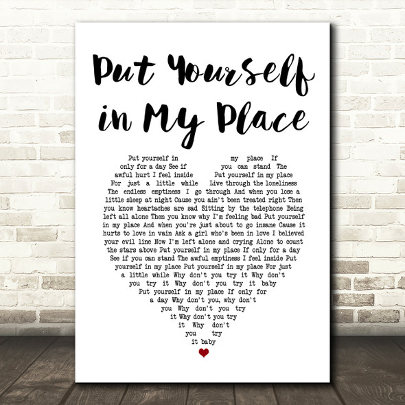The Elgins Put Yourself in My Place White Heart Song Lyric Art Print