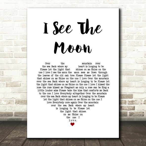 The Mariners I See The Moon White Heart Song Lyric Art Print