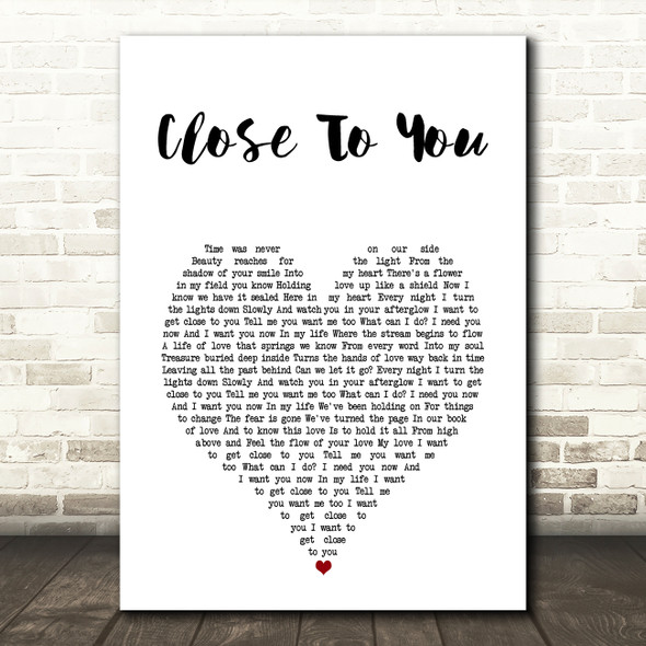 Marti Pellow Close To You White Heart Song Lyric Art Print