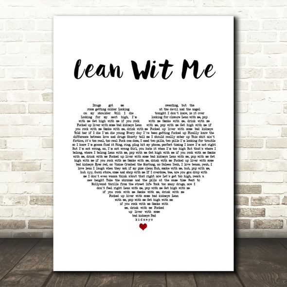 Juice WRLD Lean Wit Me White Heart Song Lyric Art Print