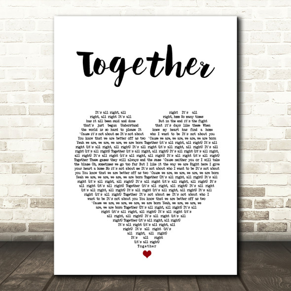 Ella Eyre Together White Heart Song Lyric Art Print